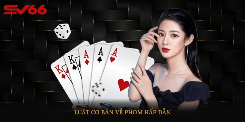 Luật cơ bản về phỏm hấp dẫn